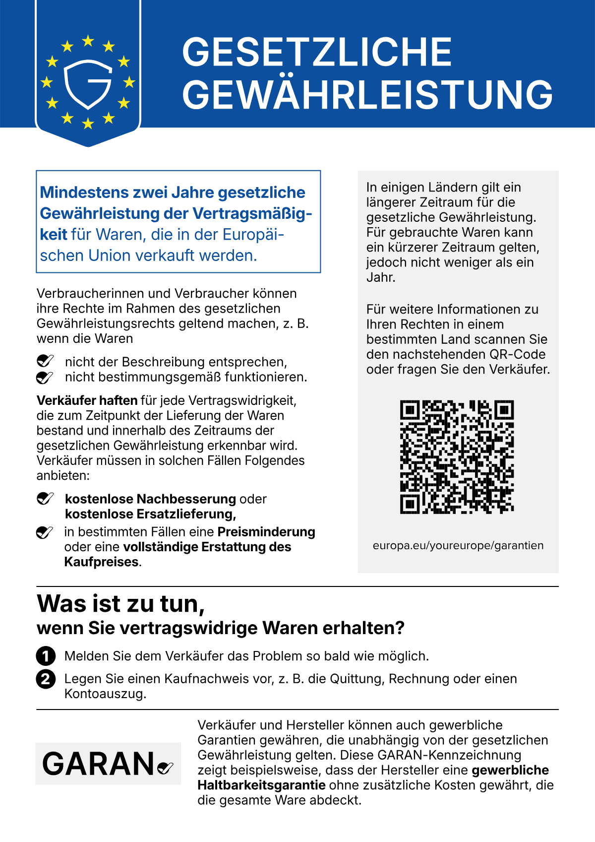 Gesetzliche Gewährleistung: mindestens zwei Jahre gesetzliche Gewährleistung für Waren, die in der Europäischen Union verkauft werden